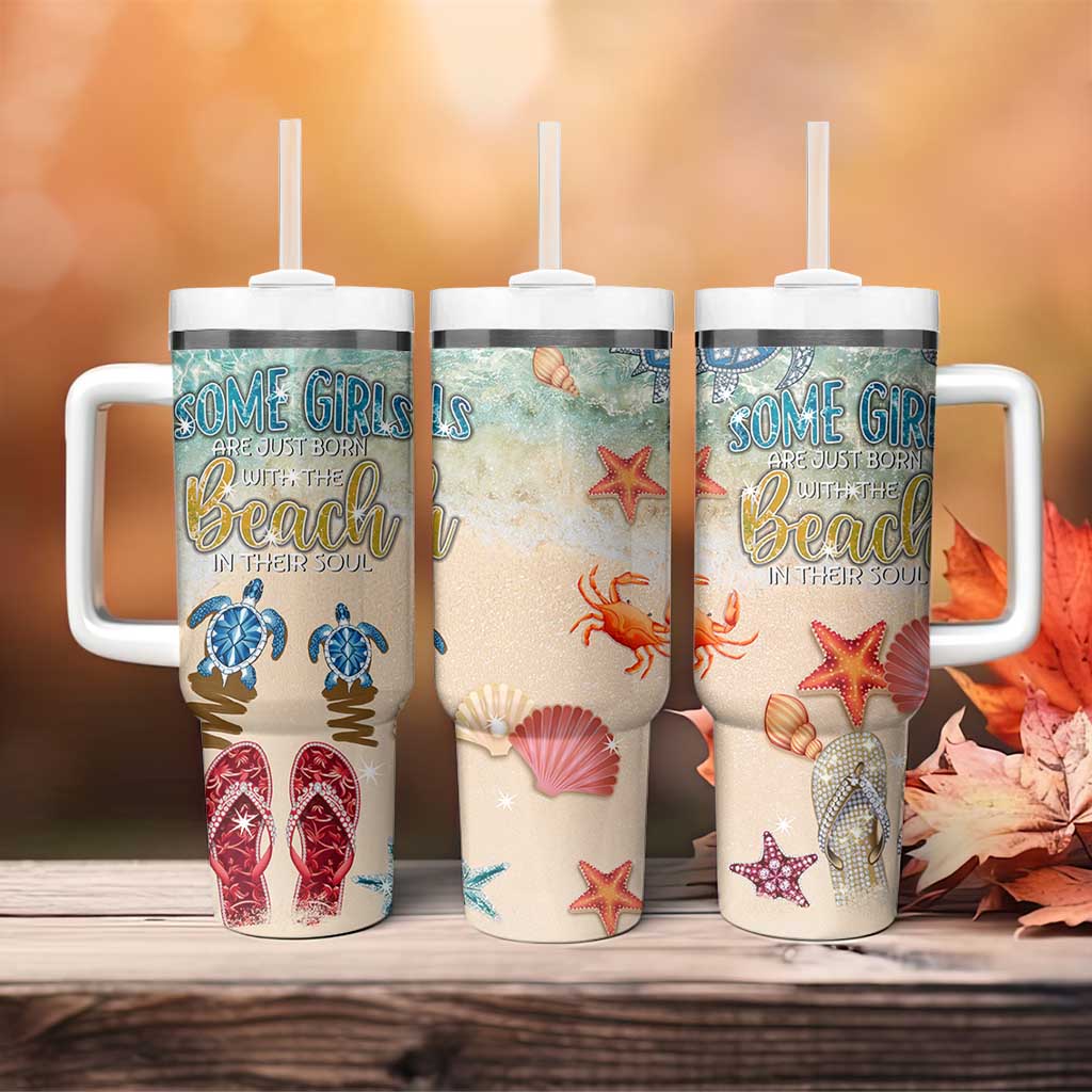 Beach Gifts For Women Tumbler With Handle Some Girls Are Just Born With The Beach In Their Souls