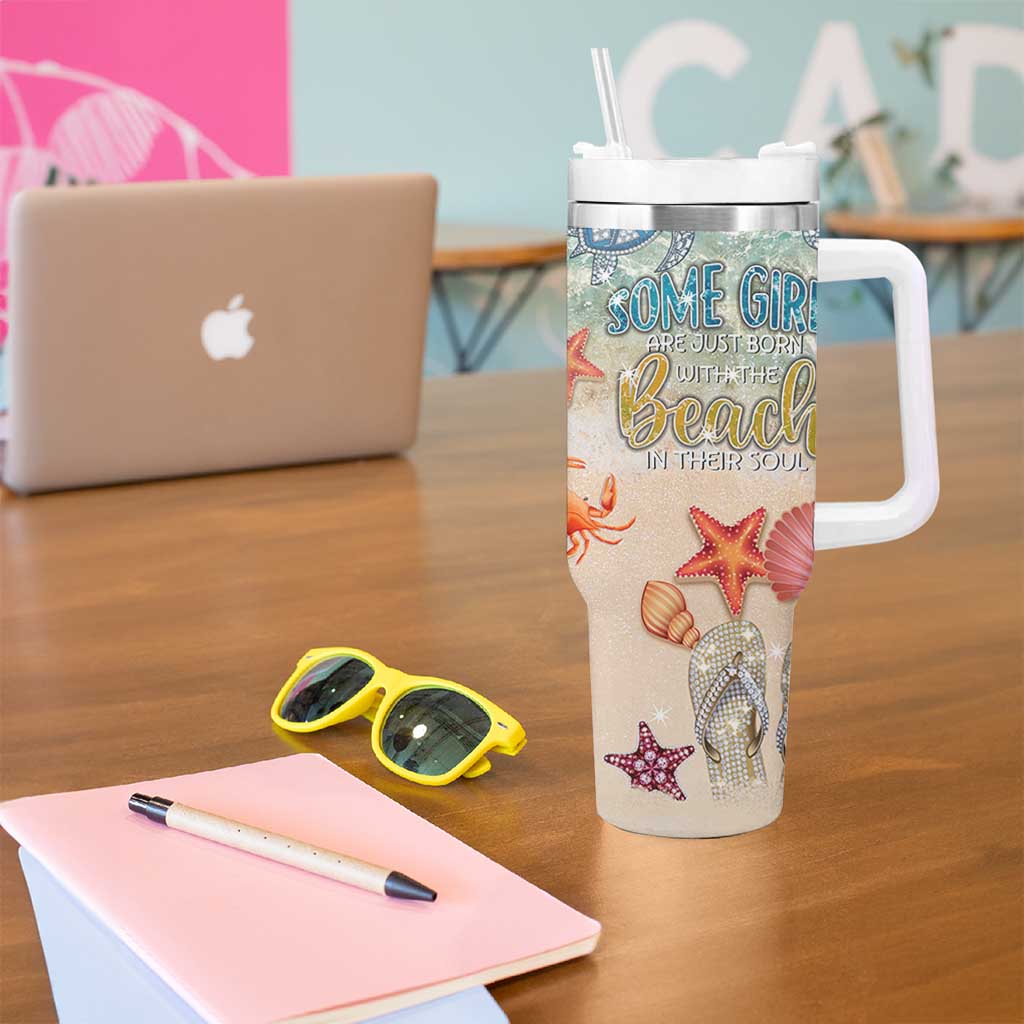 Beach Gifts For Women Tumbler With Handle Some Girls Are Just Born With The Beach In Their Souls
