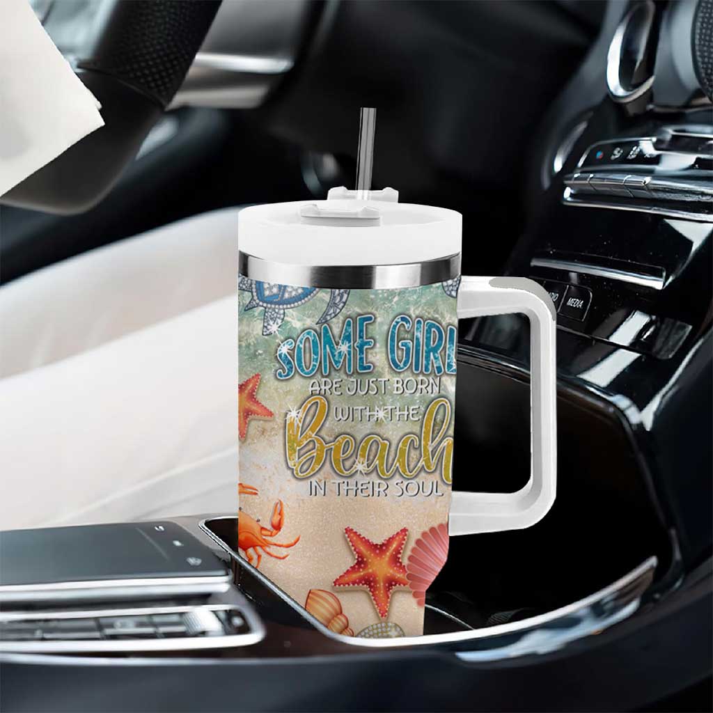 Beach Gifts For Women Tumbler With Handle Some Girls Are Just Born With The Beach In Their Souls