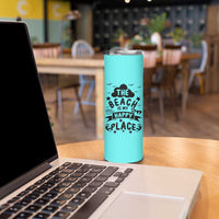 Beach Vacation Skinny Tumbler The Beach Is My Happy Place Summer Holiday Gift