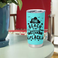 Beach Vacation Tumbler Cup The Beach Is My Happy Place Summer Holiday Gift