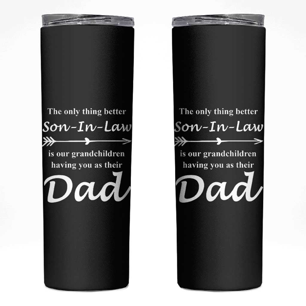 Son In Law Gifts Skinny Tumbler Our Grandchildren Having You As Dad SIL Fathers Day Gift From MIL