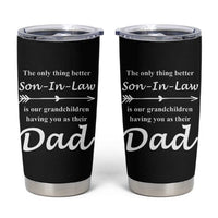 Son In Law Gifts Tumbler Cup Our Grandchildren Having You As Dad SIL Fathers Day Gift From MIL