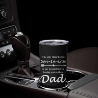 Son In Law Gifts Tumbler Cup Our Grandchildren Having You As Dad SIL Fathers Day Gift From MIL