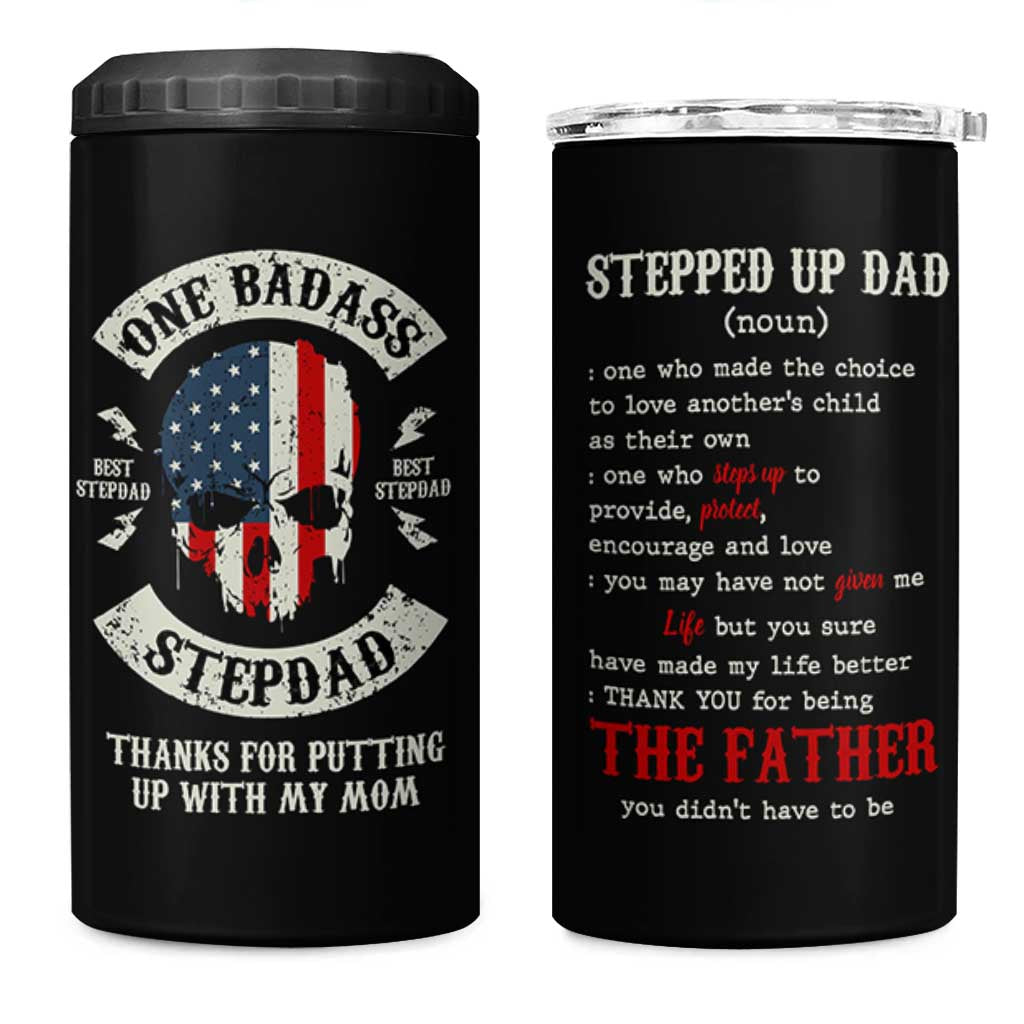 One Badass Stepdad 4 in 1 Can Cooler Tumbler Best Effin Bonus Dad Gifts Stepped Up Dads US Flag Skull - Wonder Print Shop