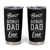 Best Bonus Dad Ever Tumbler Cup Stepdad Stepped Up Dads Daddy Fathers Day Presents - Wonder Print Shop