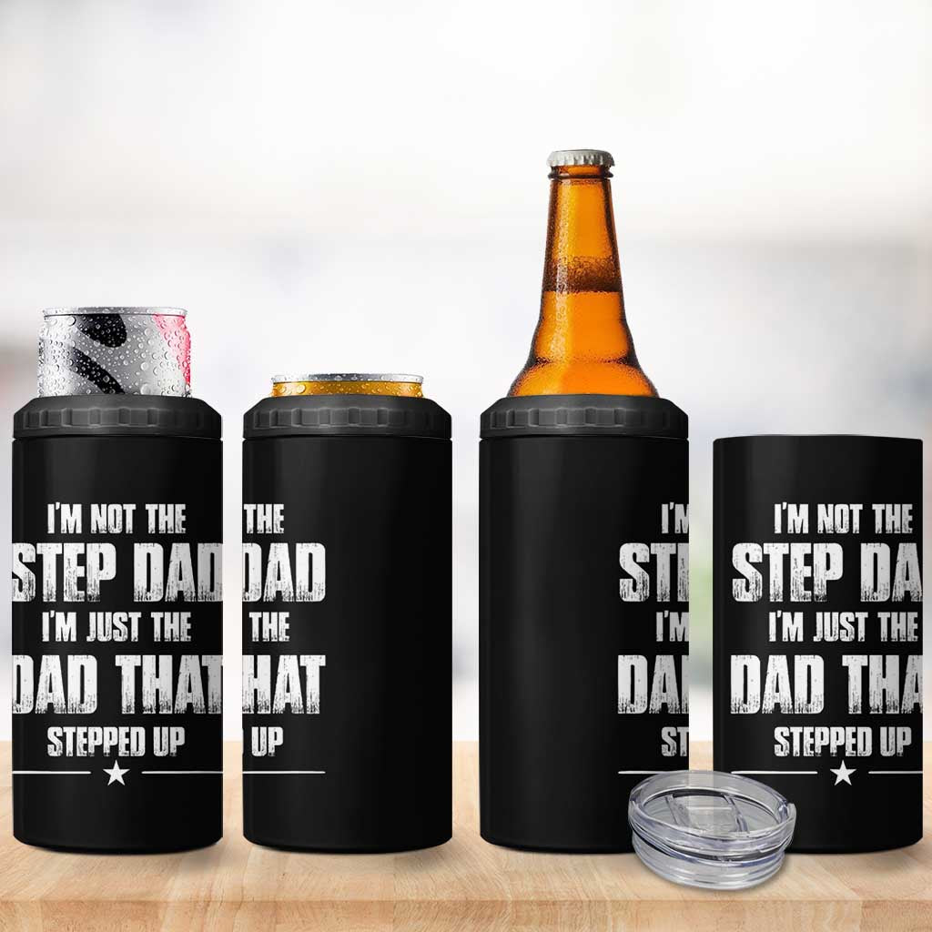 Bonus Dad Gifts 4 in 1 Can Cooler Tumbler Funny Not Step Dad Stepped Im Stepped Up Dads - Wonder Print Shop