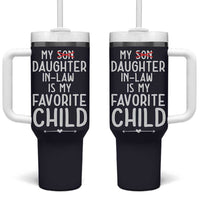 My Daughter In Law Is My Favorite Child Tumbler With Handle Fathers Day