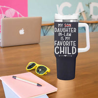 My Daughter In Law Is My Favorite Child Tumbler With Handle Fathers Day
