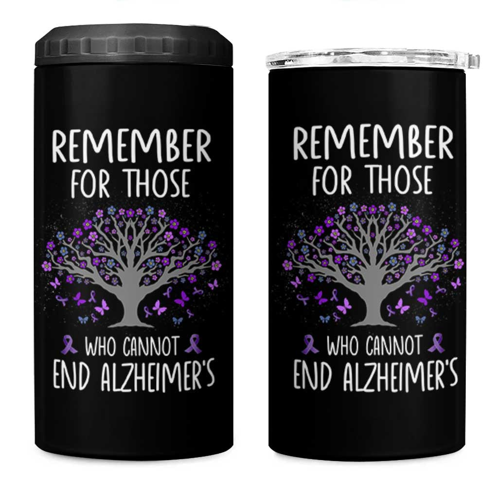Alzheimer's Awareness 4 in 1 Can Cooler Tumbler Remember For Those Who Cannot Support Alzheimer