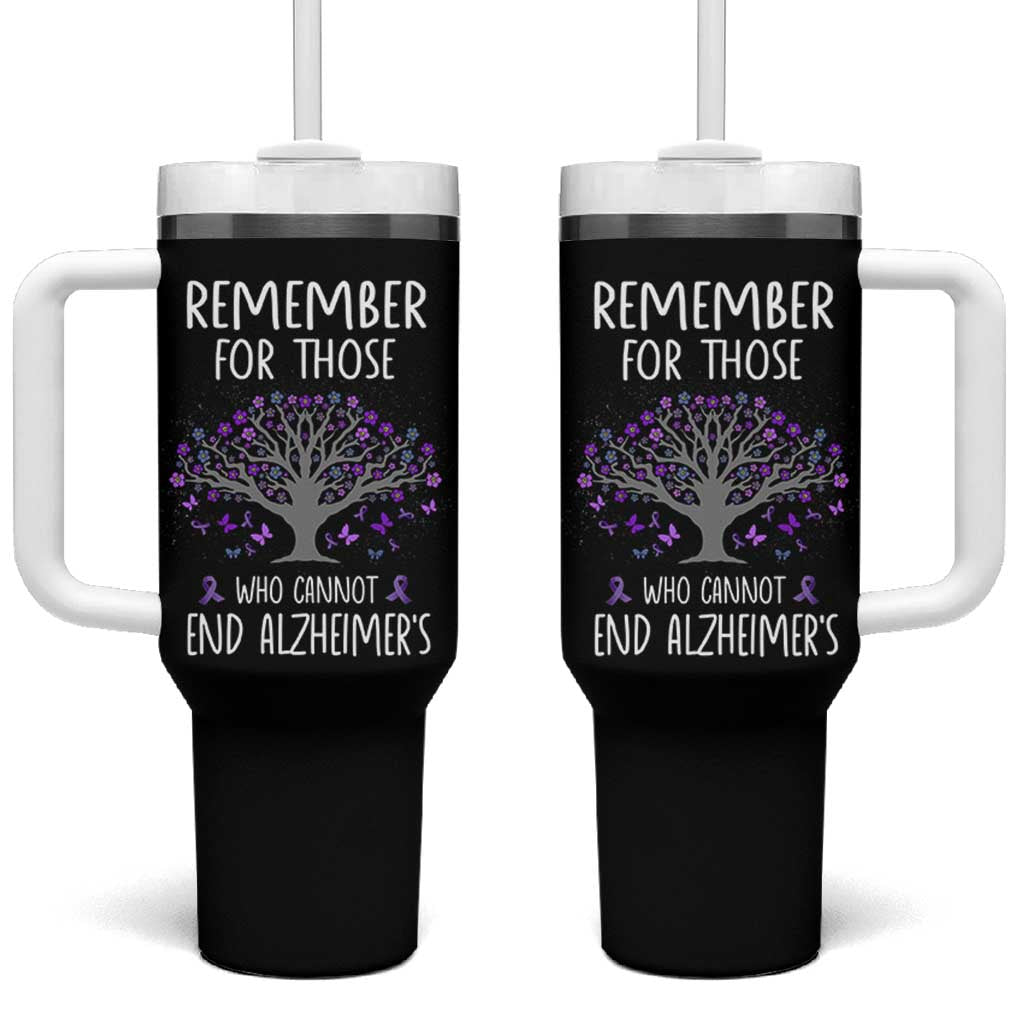 Alzheimer's Awareness Tumbler With Handle Remember For Those Who Cannot Support Alzheimer