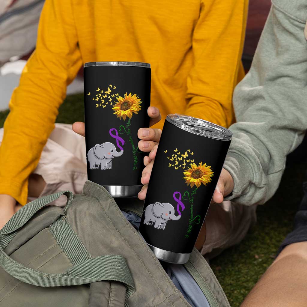 Alzheimer's Awareness Tumbler Cup I Will Remember For You Support Alzheimer