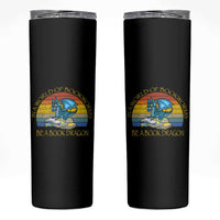 Dragons and Books Lovers Gifts Skinny Tumbler Bookworm In A World Of Bookworms Be A Book Dragon Nerds - Wonder Print Shop