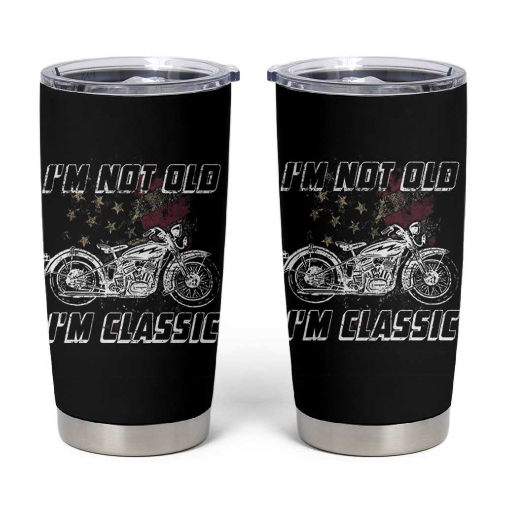 Funny Biker Tumbler Cup Im Not Old Im Classic Vintage Motorcycle USA Flag
