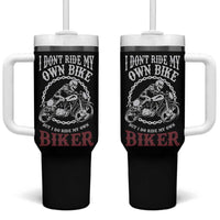 Funny Biker Chick Tumbler With Handle Dont Ride My Own Bike But I Do Ride My Own Biker