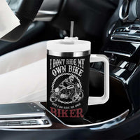 Funny Biker Chick Tumbler With Handle Dont Ride My Own Bike But I Do Ride My Own Biker