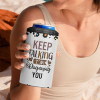 Psychology Gifts 4 in 1 Can Cooler Tumbler Keep Talking I'm Diagnosing You School Psychologist