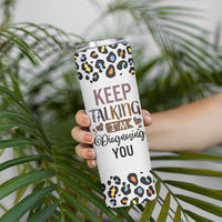 Psychology Gifts Skinny Tumbler Keep Talking I'm Diagnosing You School Psychologist