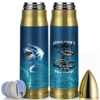 Shark Lovers Bullet Tumbler Everything Will Kill You So Choose Something Fun