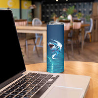 Shark Lovers Skinny Tumbler Everything Will Kill You So Choose Something Fun