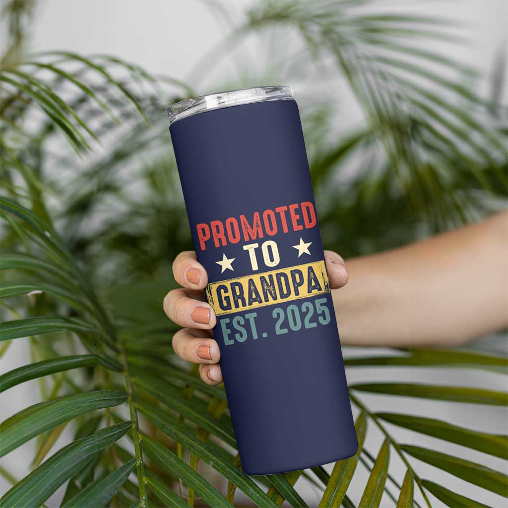 New Granddad Skinny Tumbler Promoted To Grandpa Est.2025 Vintage - Wonder Print Shop