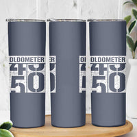 Funny 50th Birthday Skinny Tumbler Oldometer Odometer 1976 50 Year Old Birthday Old Joke