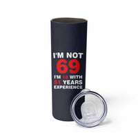 69th Birthday Gifts Skinny Tumbler Funny 1957 Turning 69 Years Old