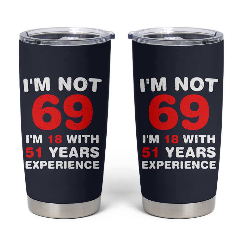 69th Birthday Gifts Tumbler Cup Funny 1957 Turning 69 Years Old