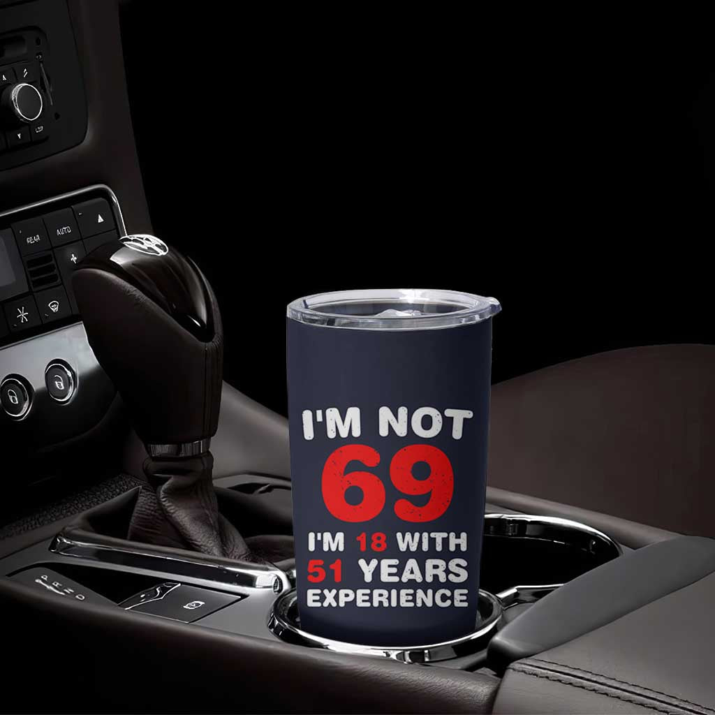 69th Birthday Gifts Tumbler Cup Funny 1957 Turning 69 Years Old
