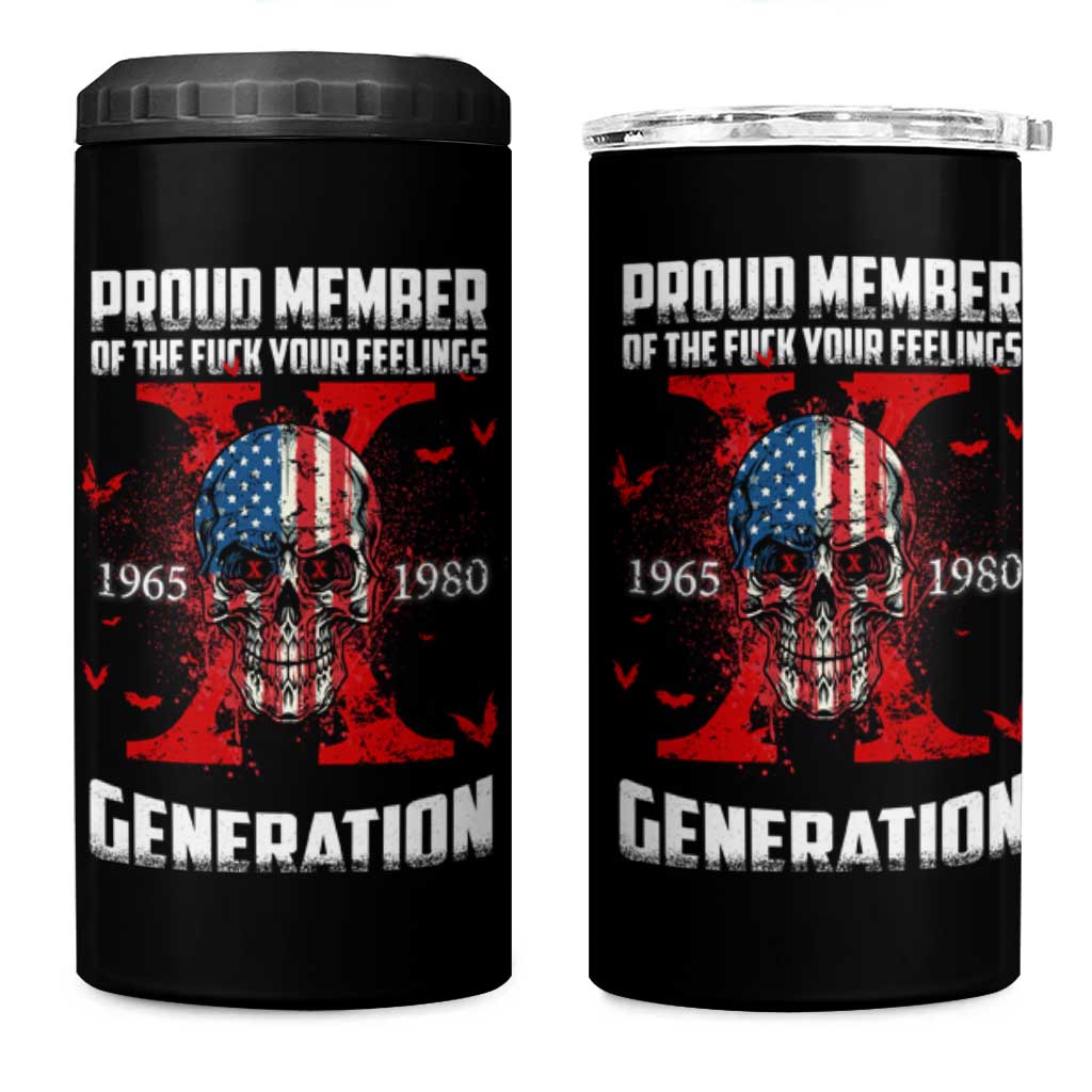 Proud Member Fck Your Feelings X Generation Horror Skull 4 in 1 Can Cooler Tumbler Funny Halloween Gen X 4th Of July - Wonder Print Shop