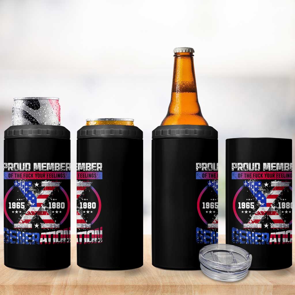 Proud Member Fck Your Feelings X Generation 4 in 1 Can Cooler Tumbler Funny Gen X American Flag - Wonder Print Shop