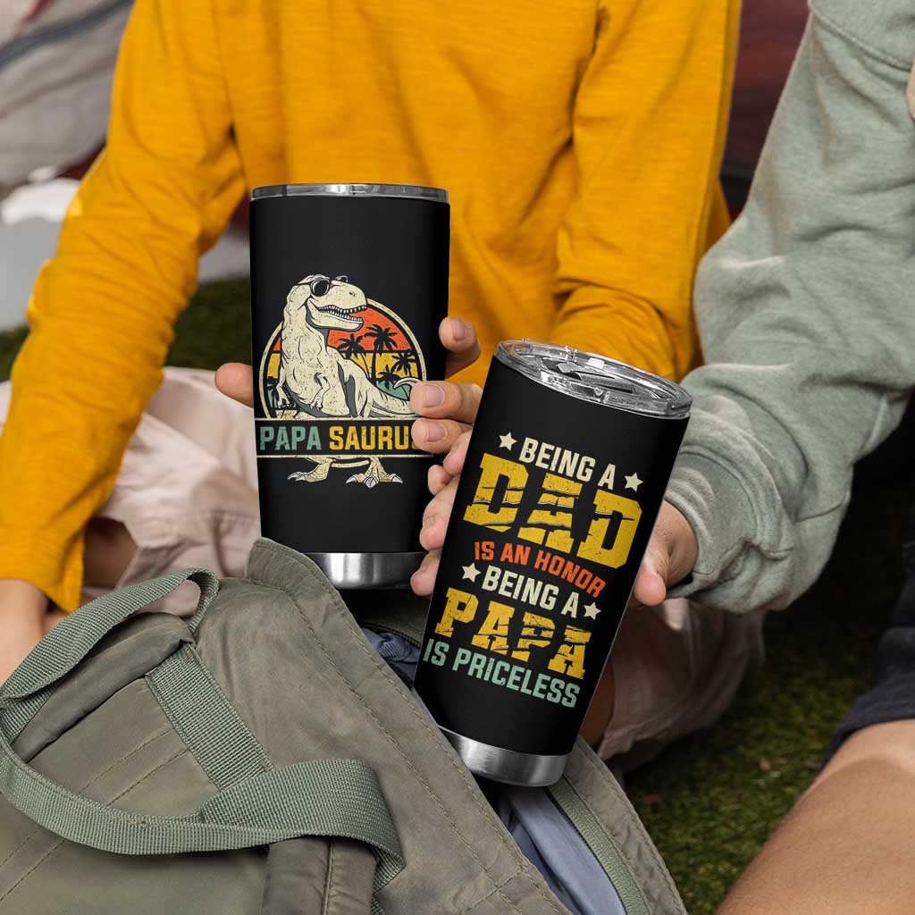 Christmas Gifts for Dad Tumbler Cup Being A Dad Is An Honor Being A Papa Is Priceless - Wonder Print Shop