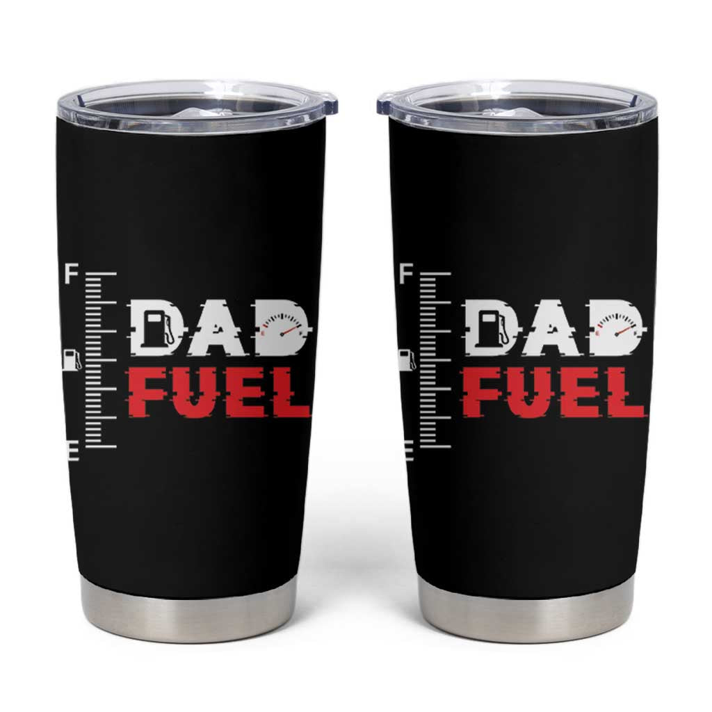 Dad Gifts From Kids Tumbler Cup Dad Fuel Fathers Day