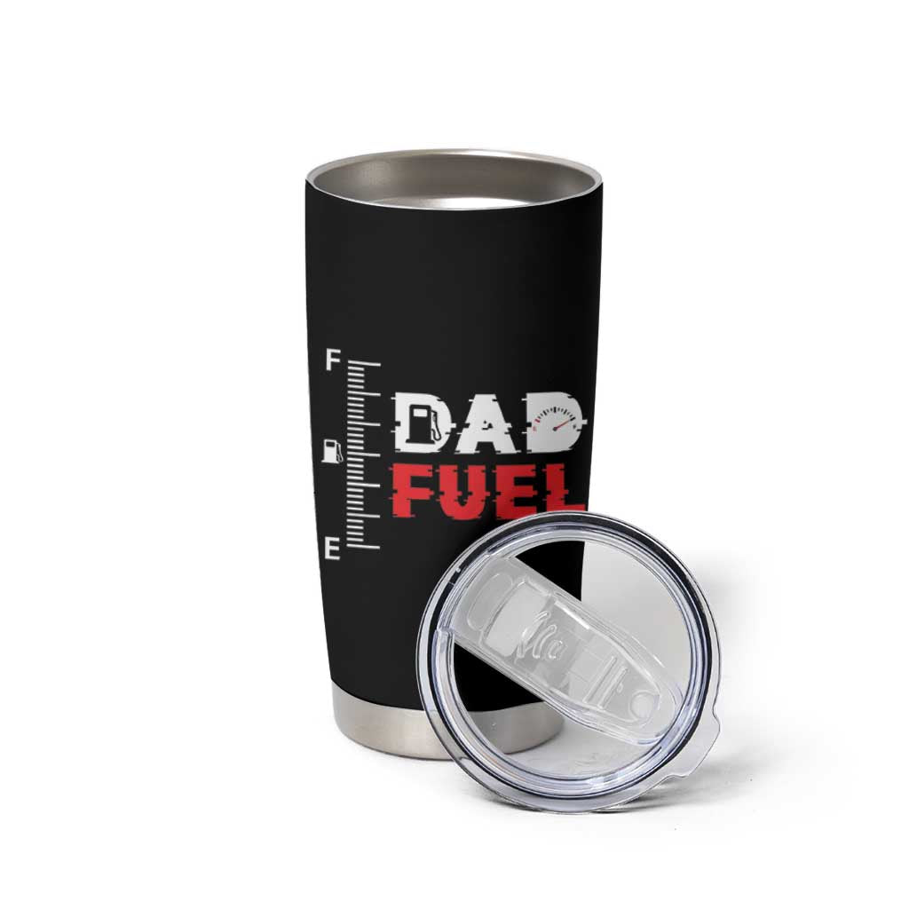 Dad Gifts From Kids Tumbler Cup Dad Fuel Fathers Day