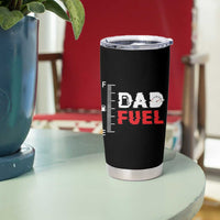 Dad Gifts From Kids Tumbler Cup Dad Fuel Fathers Day