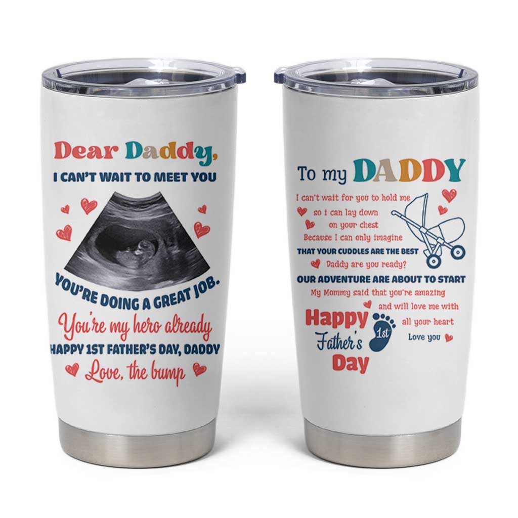 Happy First Fathers Day Tumbler Cup New Dad 1st Time Daddy Announcement