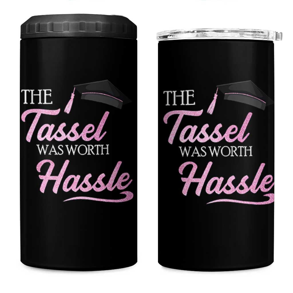 Graduation Gifts For Her 4 in 1 Can Cooler Tumbler The Tassel Was Worth The Hassle