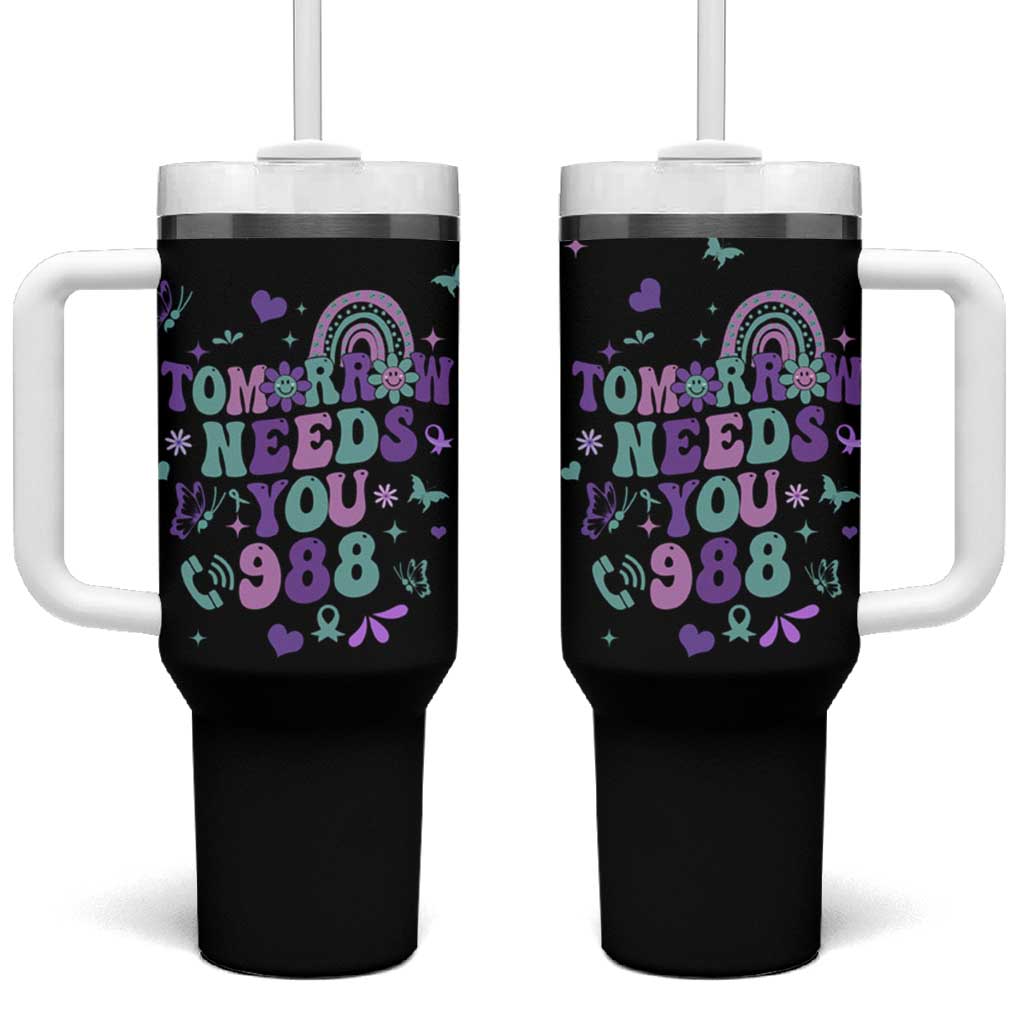 Suicide Prevention Awareness Tumbler With Handle Tomorrow Needs You 988 Therapist Psychologist - Wonder Print Shop