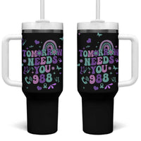 Suicide Prevention Awareness Tumbler With Handle Tomorrow Needs You 988 Therapist Psychologist - Wonder Print Shop
