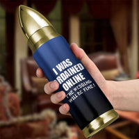 Wedding Officiants Bullet Tumbler Funny Gifts I Was Ordained Online The Wedding Will Be Fine
