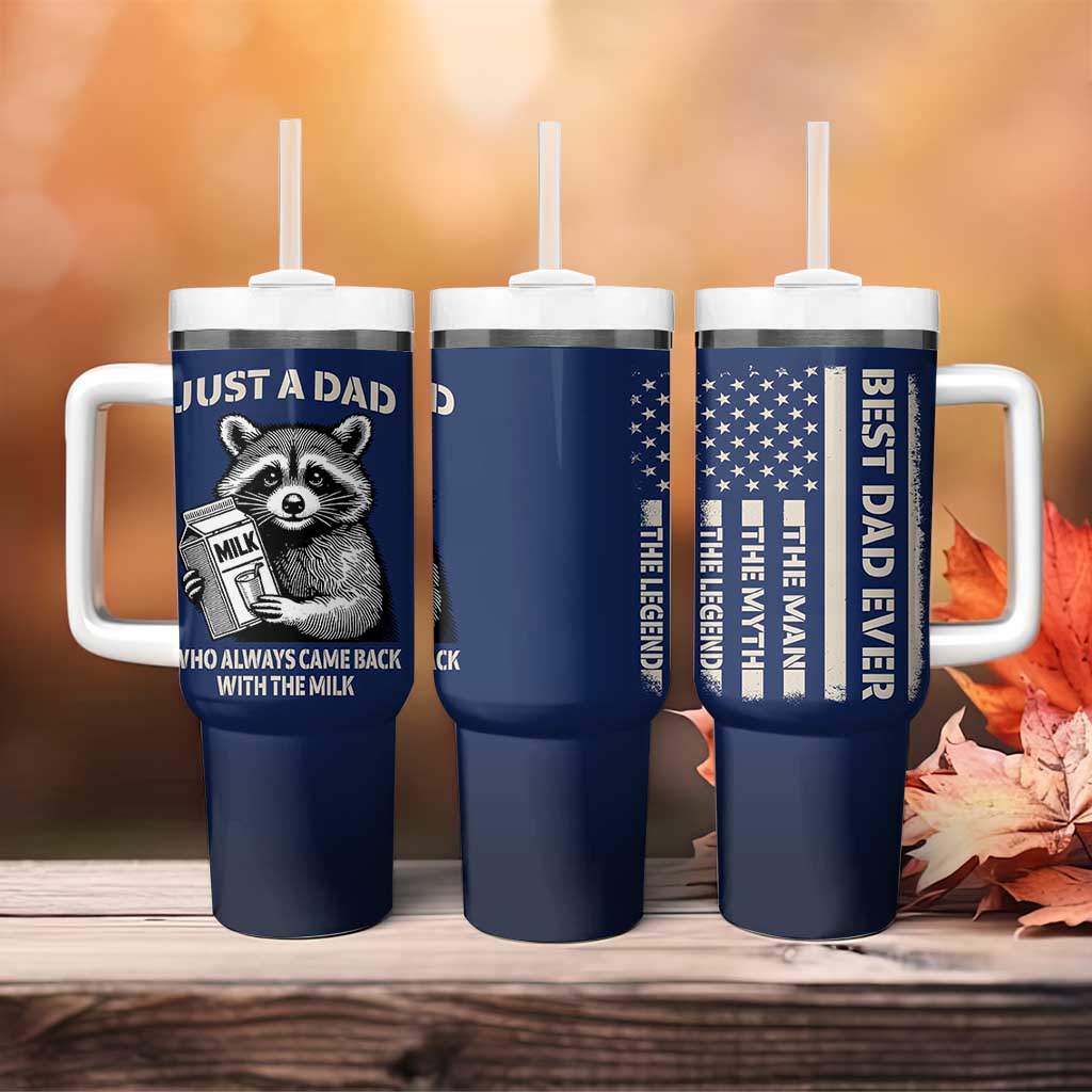 Just A Dad Who Came Back With The Milk Tumbler With Handle Father's Day Raccoon Dark Humor