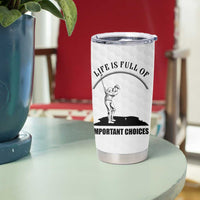 Funny Golfer Tumbler Cup Life Is Full Of Important Choices American Flag - Wonder Print Shop