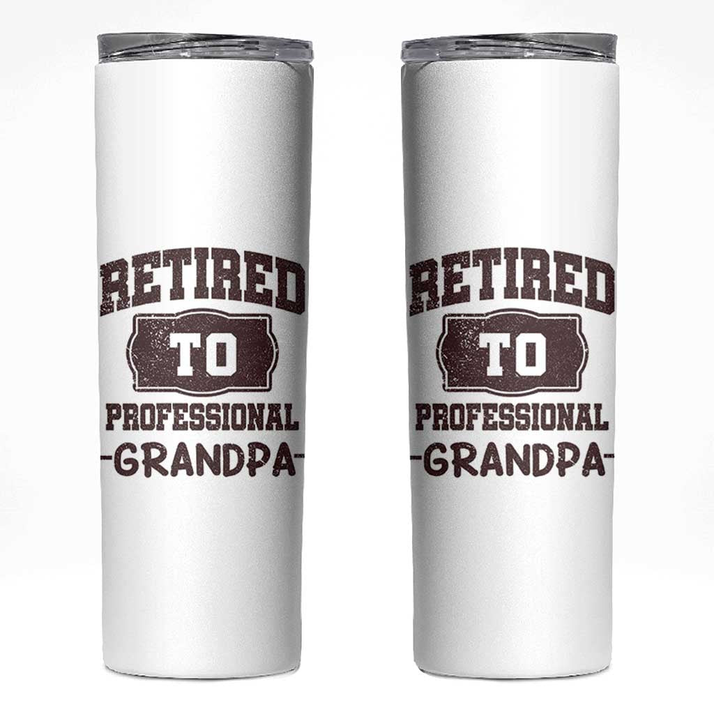 Retirement Gifts For Men Skinny Tumbler Retired To Professional Grandpa Fathers Day