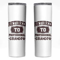 Retirement Gifts For Men Skinny Tumbler Retired To Professional Grandpa Fathers Day