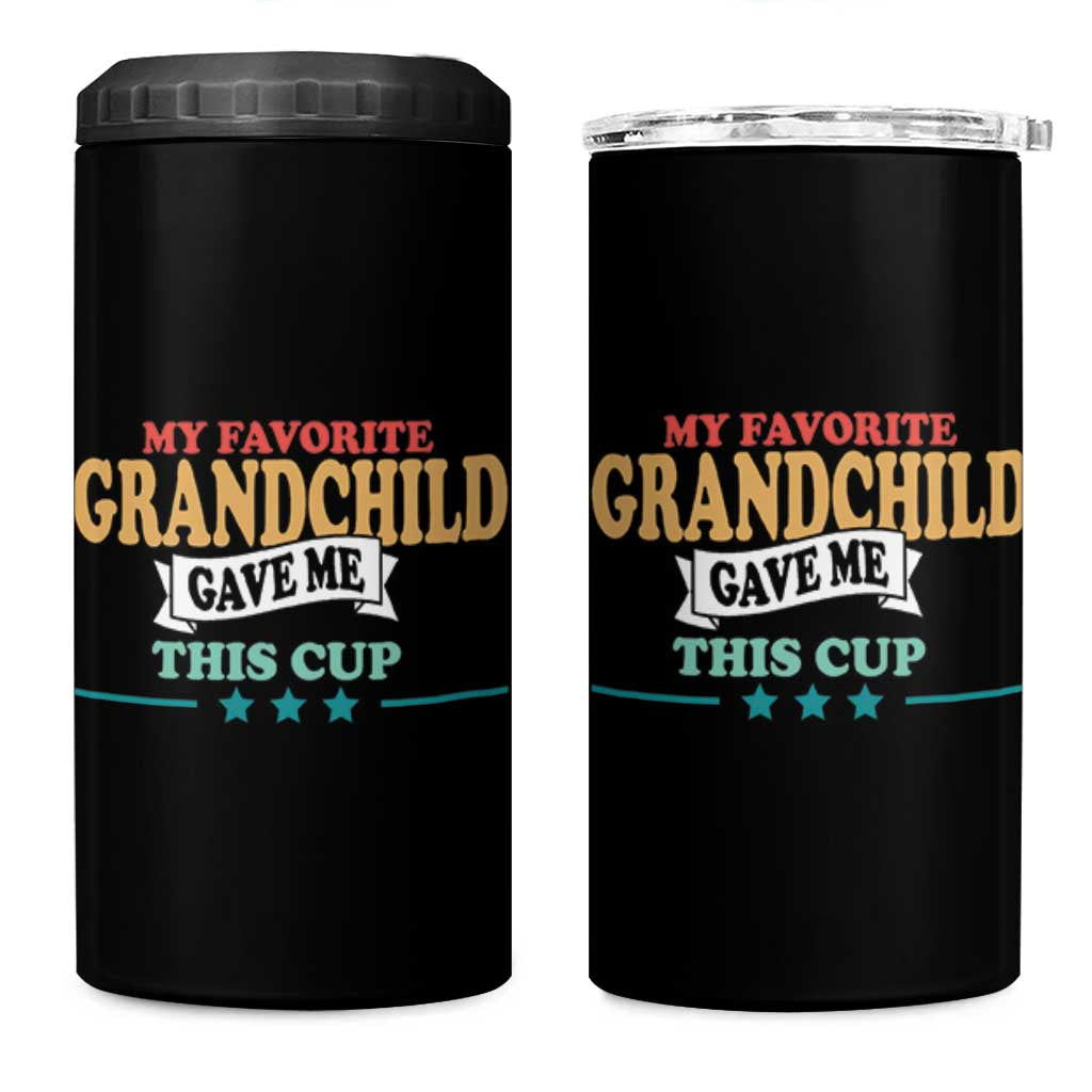 My Favorite Grandchild Gave Me This Cup 4 in 1 Can Cooler Tumbler Grandparents Grandpa Grandma Gifts From Grandkids Granddaughter Grandson