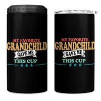 My Favorite Grandchild Gave Me This Cup 4 in 1 Can Cooler Tumbler Grandparents Grandpa Grandma Gifts From Grandkids Granddaughter Grandson