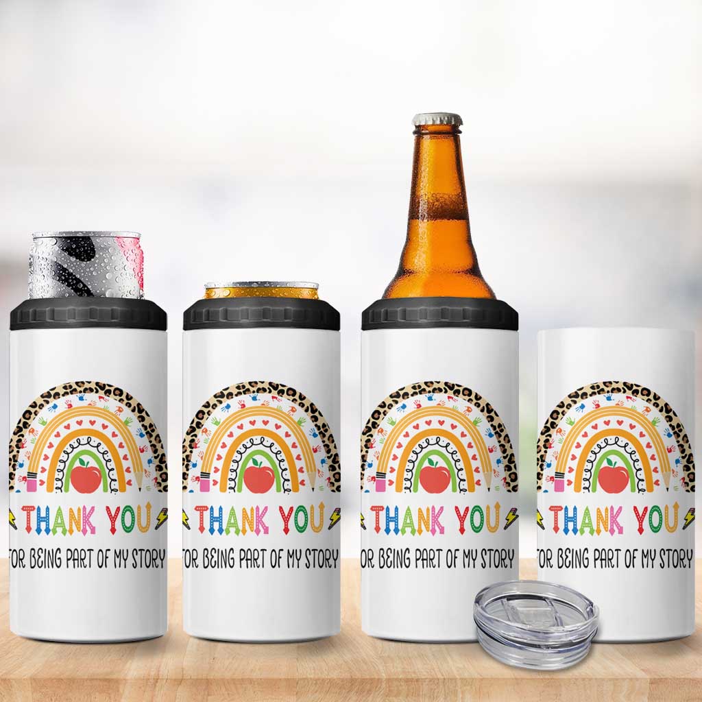Teacher Appreciation Gifts 4 in 1 Can Cooler Tumbler Thank You For Being Part Of My Story - Wonder Print Shop