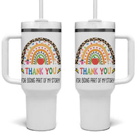 Teacher Appreciation Gifts Tumbler With Handle Thank You For Being Part Of My Story - Wonder Print Shop