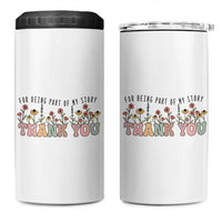 Goodbye Gifts 4 in 1 Can Cooler Tumbler Thank You For Being Part Of My Story Wild Flowers