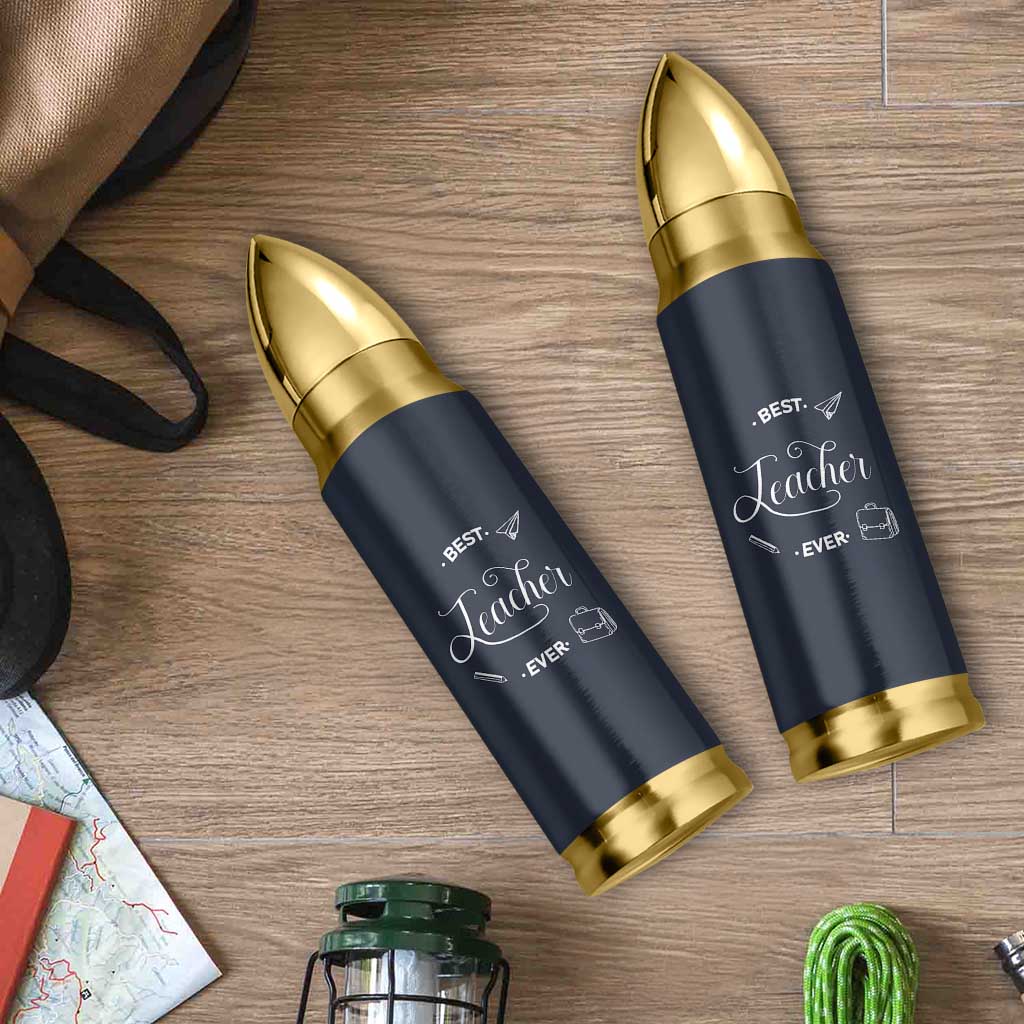 Best Teacher Ever Bullet Tumbler Appreciation Gift For Teachers Men